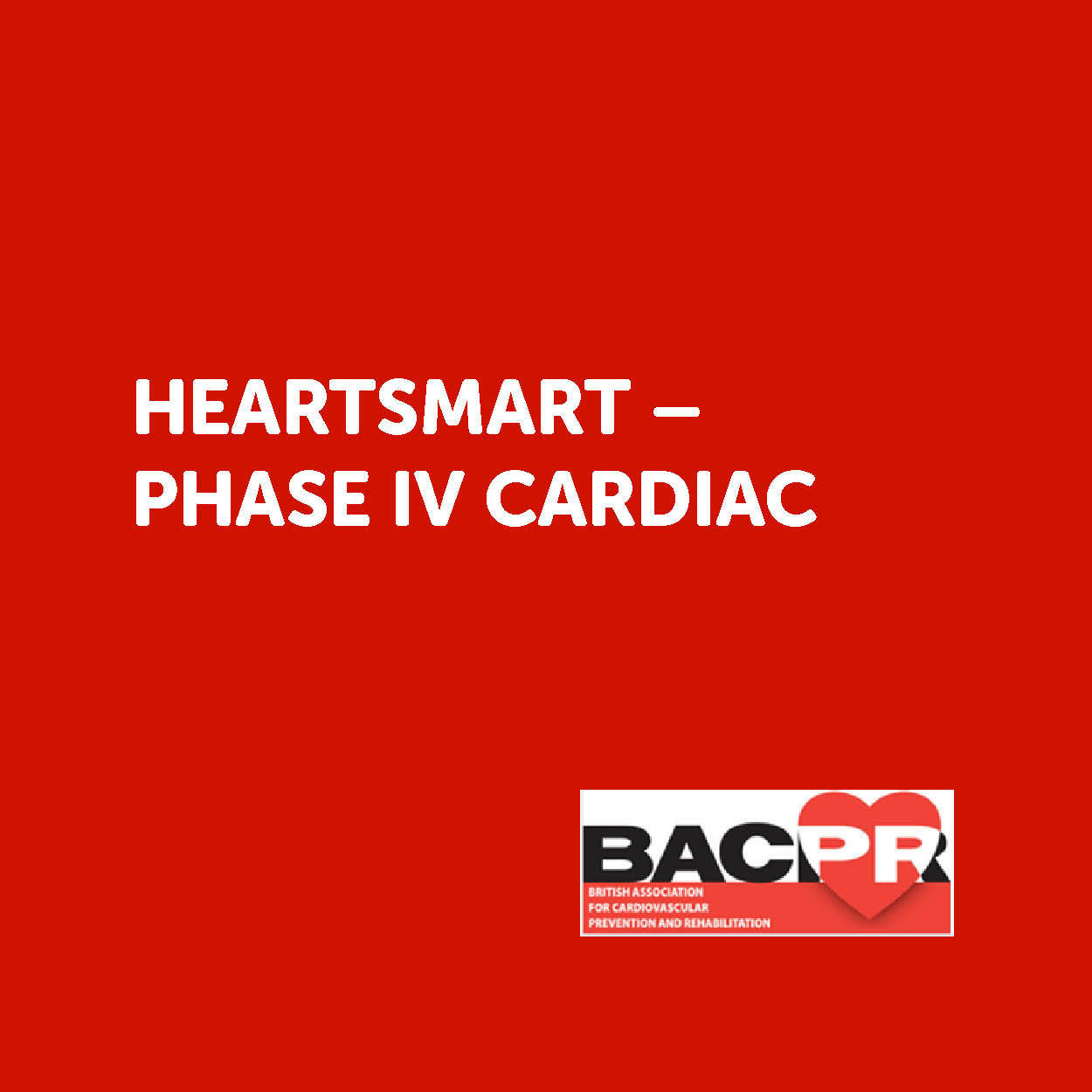 HEARTSMART – PHASE IV CARDIAC